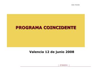 PROGRAMA COINCIDENTE