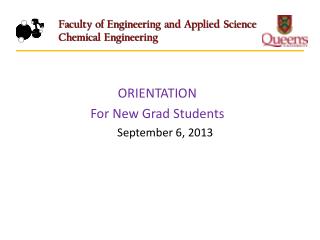 ORIENTATION For New Grad Students September 6, 2013