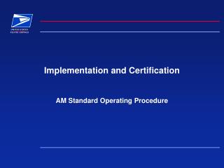 Implementation and Certification