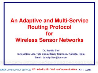 An Adaptive and Multi-Service Routing Protocol for Wireless Sensor Networks