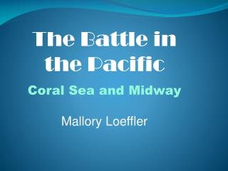 The Battle in the Pacific