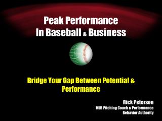 Peak Performance In Baseball &amp; Business