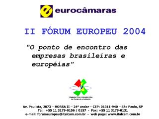 II FÓRUM EUROPEU 2004
