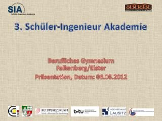 3. Schüler-Ingenieur Akademie