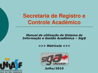 Secretaria de Registro e Controle Acadêmico