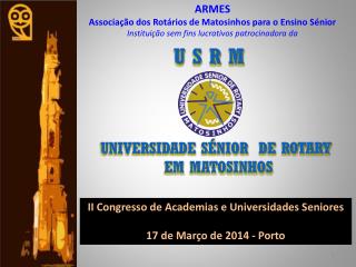 UNIVERSIDADE SÉNIOR DE ROTARY EM MATOSINHOS