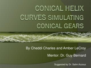 Conical Helix Curves Simulating Conical Gears