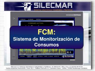 FCM: Sistema de Monitorización de Consumos