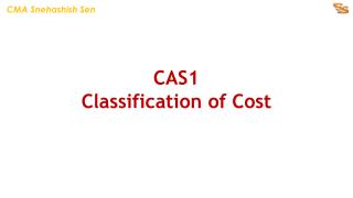 CAS1 Classification of Cost