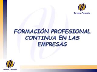 FORMACIÓN PROFESIONAL CONTINUA EN LAS EMPRESAS