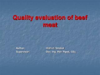 Quality evaluation of beef meat