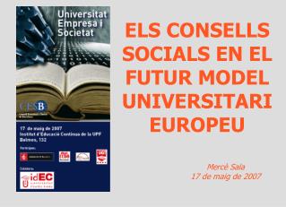 ELS CONSELLS SOCIALS EN EL FUTUR MODEL UNIVERSITARI EUROPEU