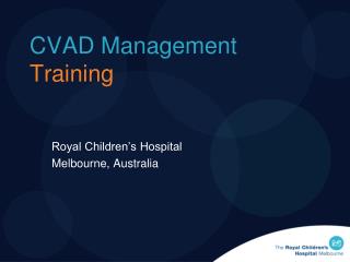 CVAD Management Training