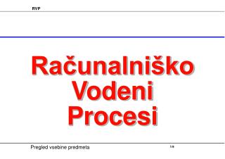 Računalniško Vodeni Procesi