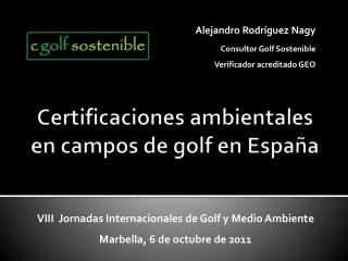 Certificaciones ambientales en campos de golf en España