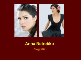 Anna Netrebko Biografia