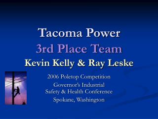 Tacoma Power 3rd Place Team Kevin Kelly &amp; Ray Leske