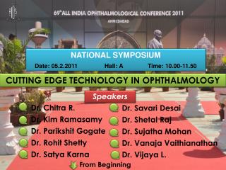 CUTTING EDGE TECHNOLOGY IN OPHTHALMOLOGY