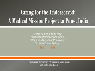 Caring for the Underserved: A Medical Mission Project to Pune , India