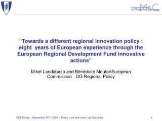 Mikel Landabaso and Bénédicte MoutonEuropean Commission - DG Regional Policy