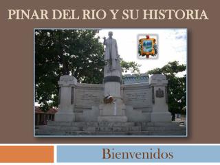 Pinar del Rio y su Historia