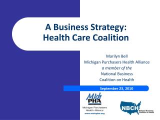 A Business Strategy: Health Care Coalition