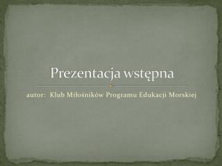 Prezentacja wstępna