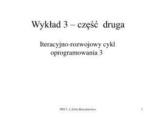 Wykład 3 – część druga