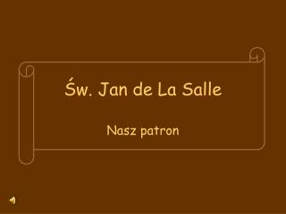 Św. Jan de La Salle