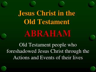 Jesus Christ in the Old Testament