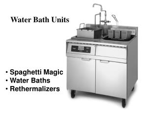 Water Bath Units