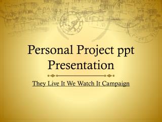 Personal Project ppt Presentation