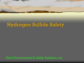 Hydrogen Sulfide Safety