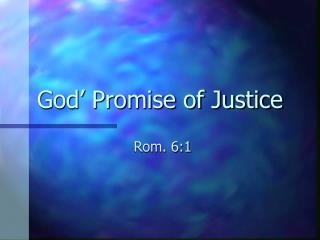 God’ Promise of Justice