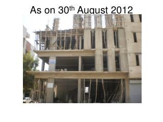As on 30 th August 2012
