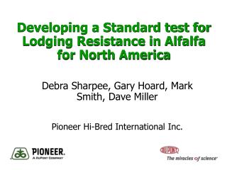 Developing a Standard test for Lodging Resistance in Alfalfa for North America