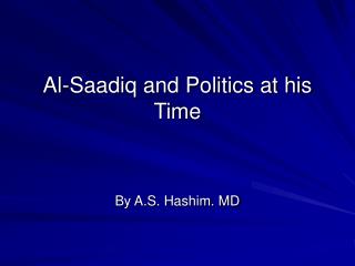 Al-Saadiq and Politics at his Time