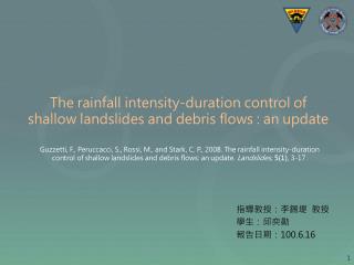 The rainfall intensity-duration control of shallow landslides and debris flows : an update