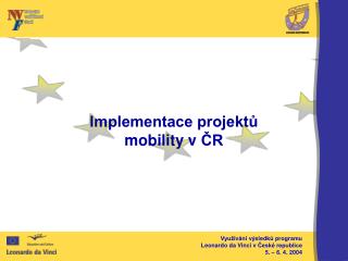 Implementace projektů mobility v ČR