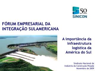 Sindicato Nacional da Indústria da Construção Pesada Novembro de 2009