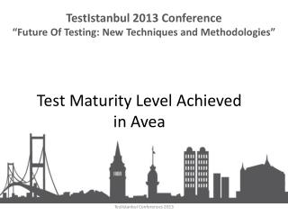 Test Maturity Level Achieved in Avea