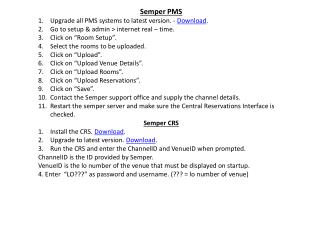 Semper PMS Upgrade all PMS systems to latest version. - Download .