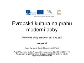 Evropská kultura na prahu moderní doby