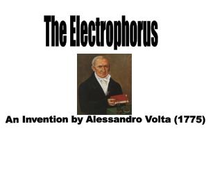 The Electrophorus