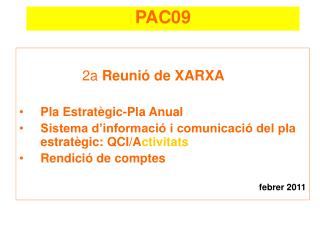 2a Reunió de XARXA Pla Estratègic-Pla Anual