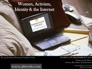 Women, Activism, Identity &amp; the Internet