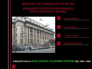 ESEGUITO DALLA ECOLOGICAL CLEANING SYSTEM NEL 2006 \ 2008