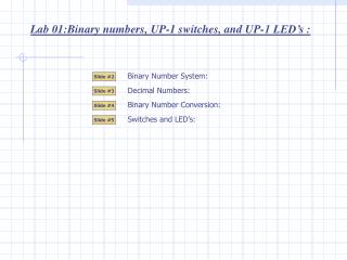 Lab 01: Binary numbers, UP-1 switches, and UP-1 LED’s :