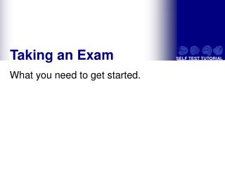 Taking an Exam