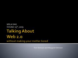 Talking About Web 2.0 without making your mother bored